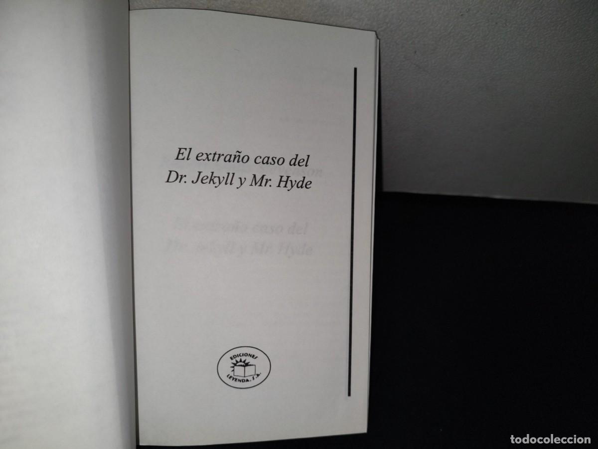 Libros: 147- EL EXTRA&Ntilde;O CASO DEL DR. JEKYLL Y MR. HYDE - EDICIONES LEYENDA - Foto 5