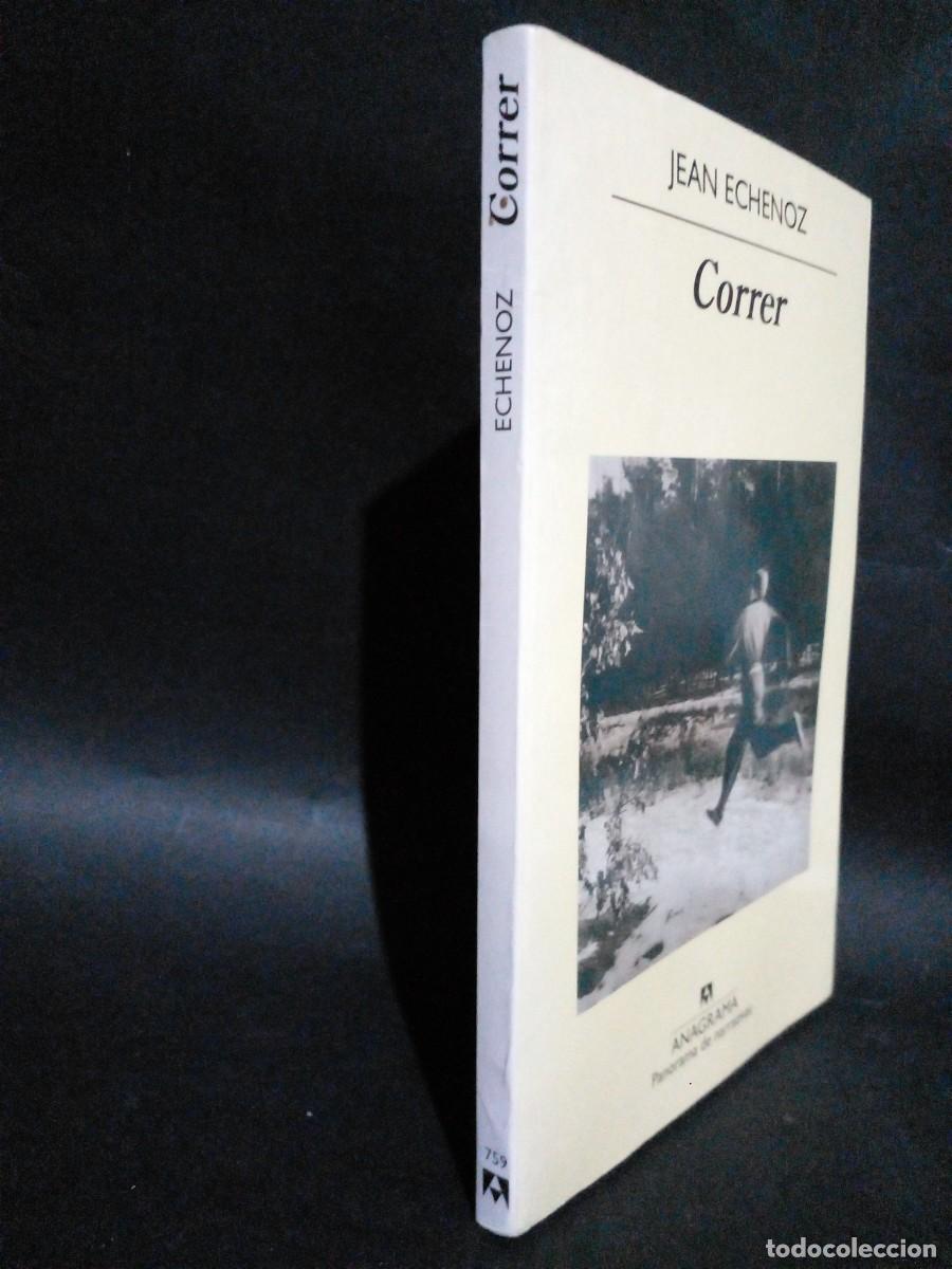 Libros: JEAN ECHENOZ - CORRER - PRIMERA EDICI&Oacute;N - 2010 - Foto 2