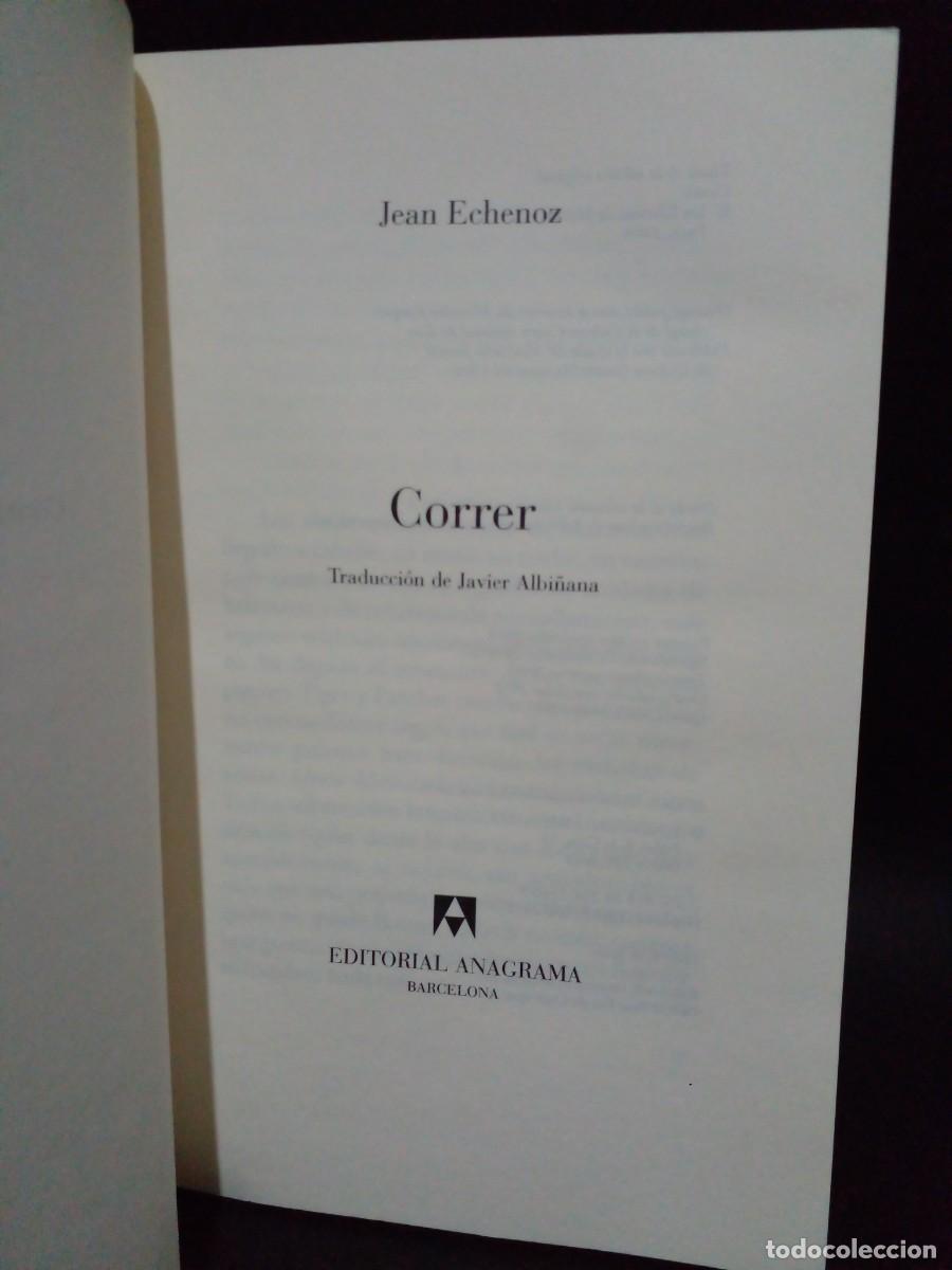 Libros: JEAN ECHENOZ - CORRER - PRIMERA EDICI&Oacute;N - 2010 - Foto 4