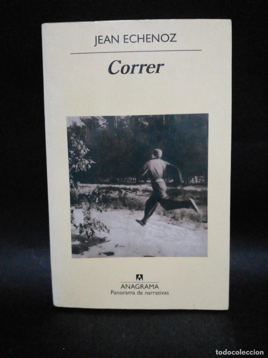 Libros: JEAN ECHENOZ - CORRER - PRIMERA EDICI&Oacute;N - 2010 - Foto 1