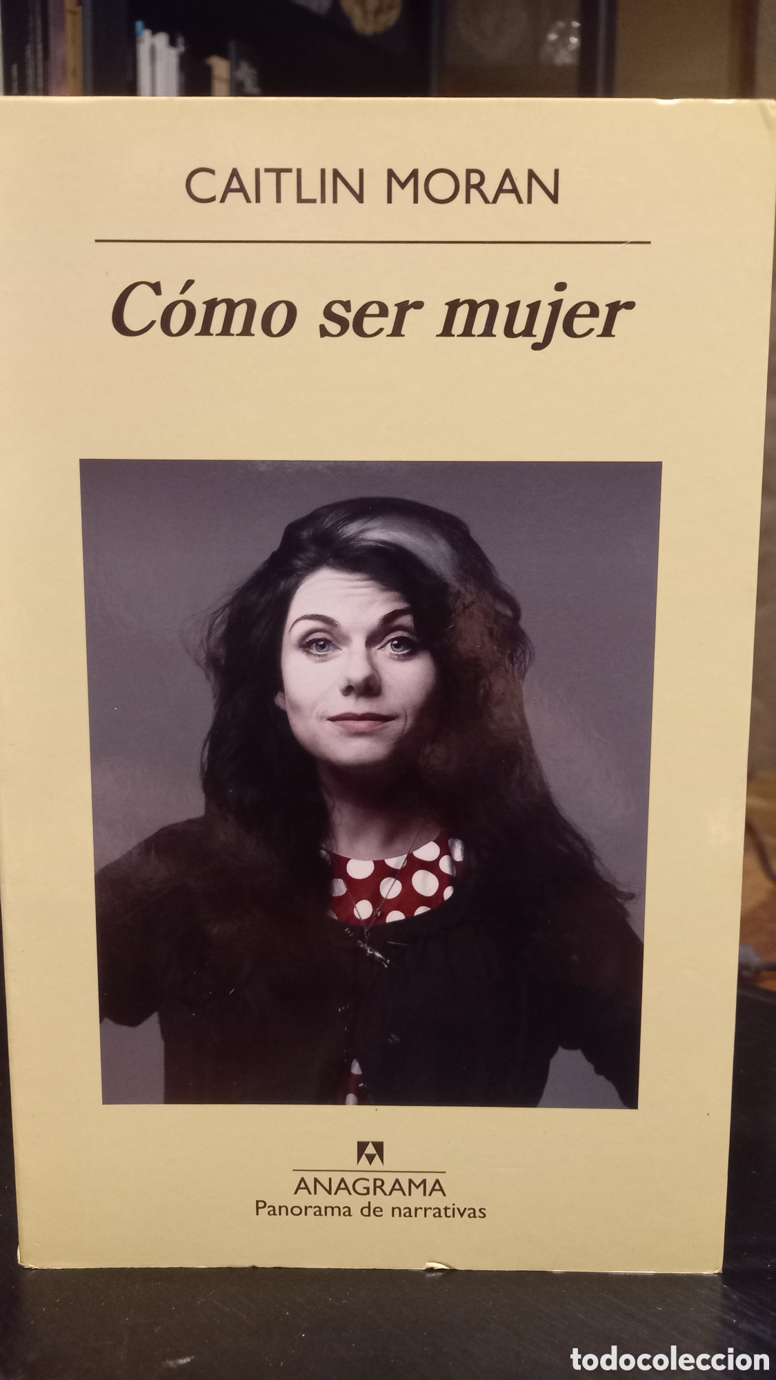 Libros: Como ser mujer. Caitlin Moran - Foto 1