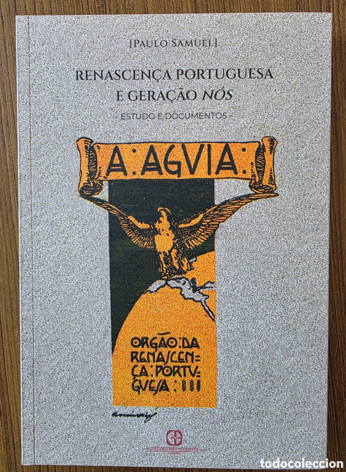 Libros: RENAS&Ccedil;ENZA PORTUGUESA E GERA&Ccedil;AO N&Oacute;S - Foto 1