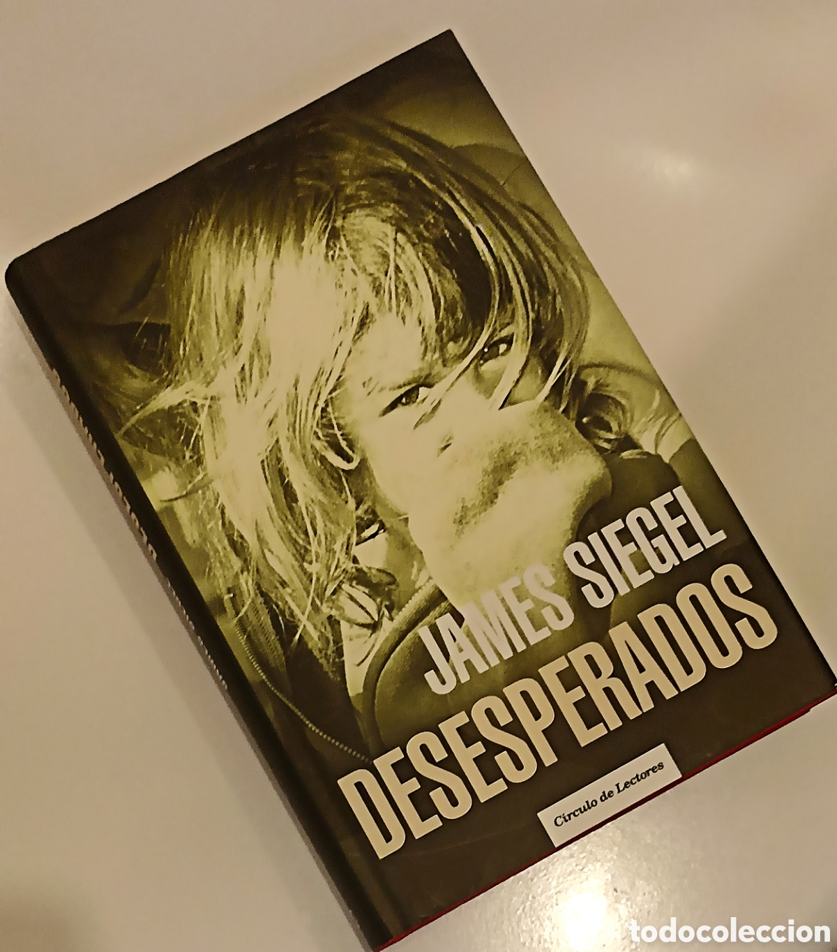 Libros: Desesperados - James Siegel - Circulo de Lectores - Foto 1