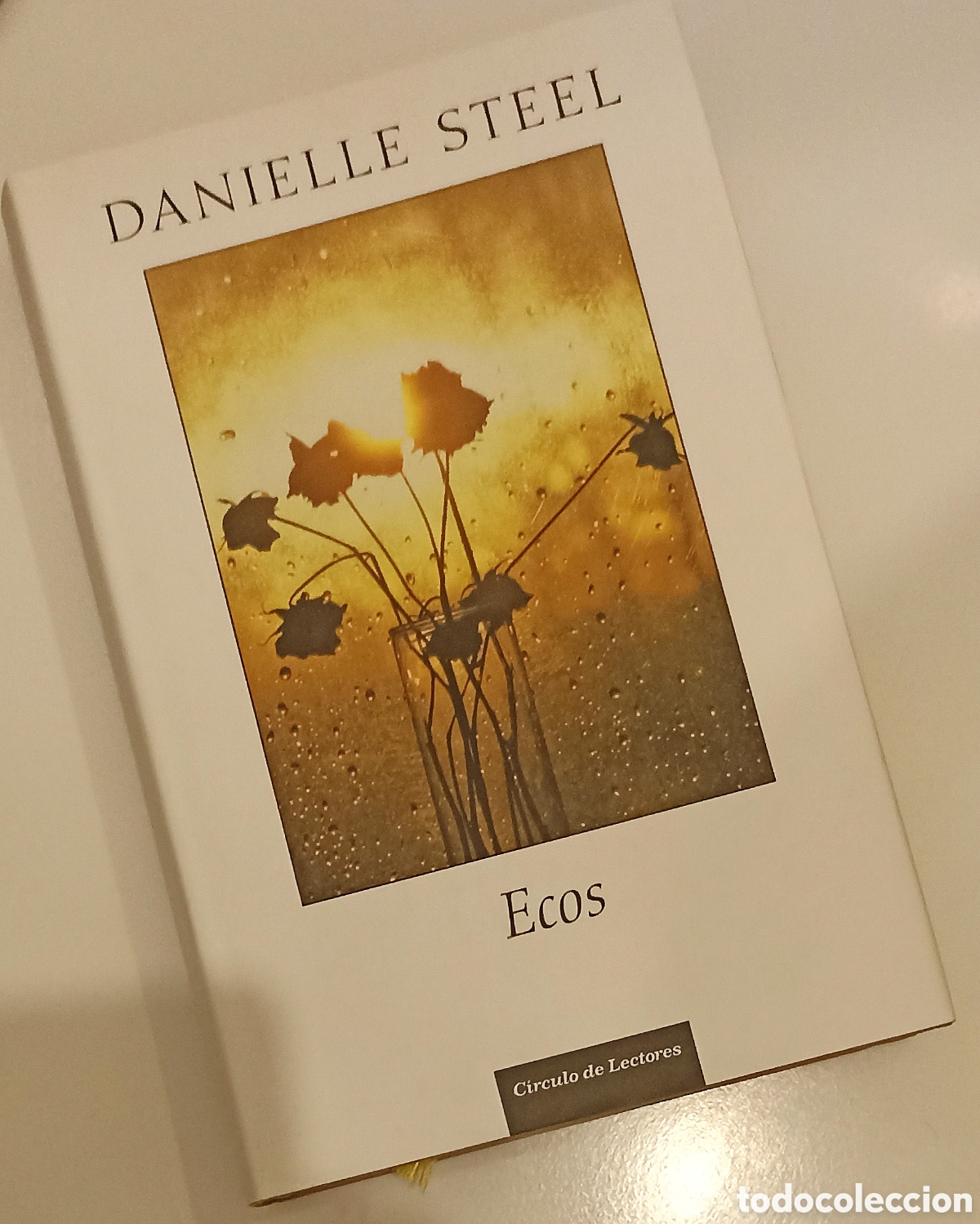 Libros: Ecos - Danielle Steel - Circulo de Lectores - Foto 1