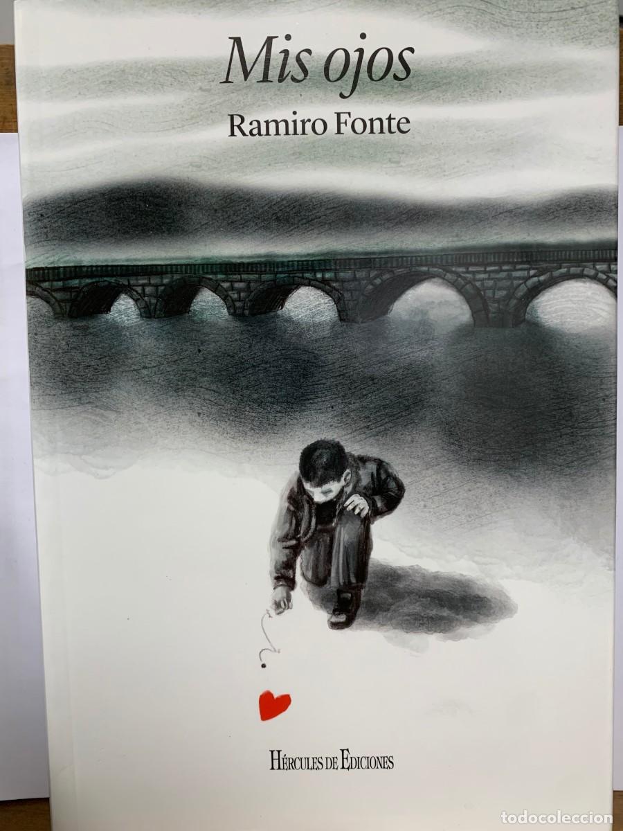 Libros: MIS OJOS, RAMIRO FONTE, HERCULES EDICIONES - Foto 1