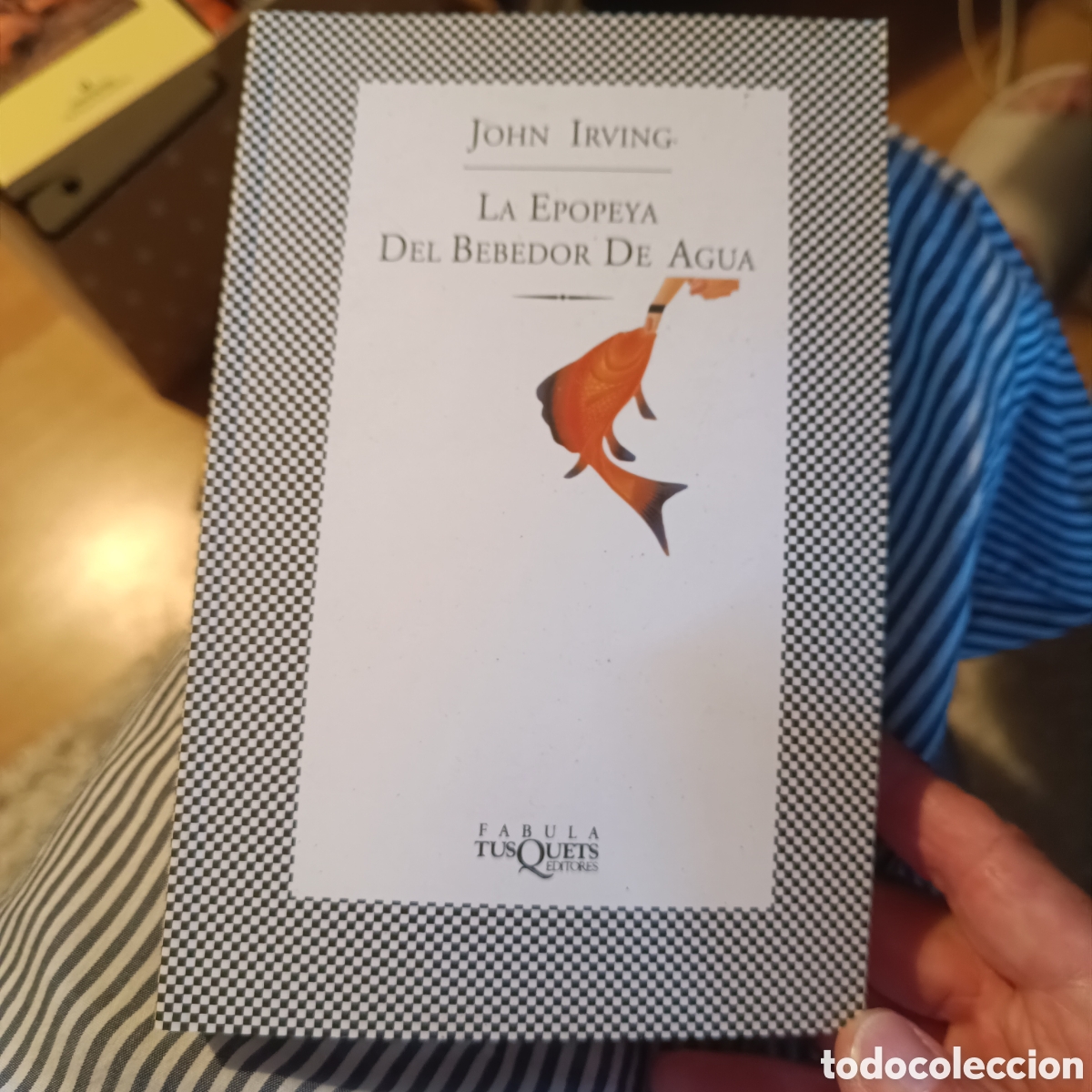 Libros: John Irving - La Epopeya del Bebedor de Agua - Foto 1