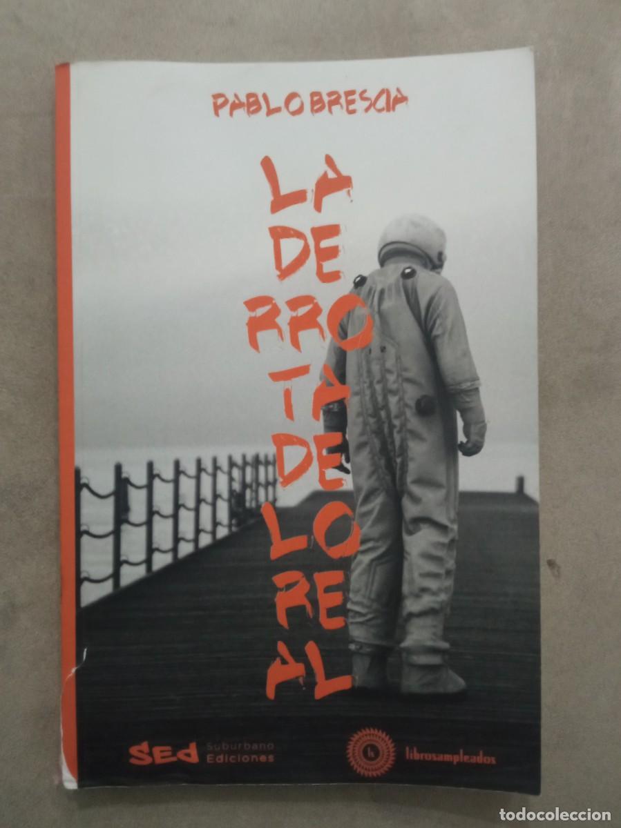 Libros: Pablo Brescia. La derrota de lo real - Foto 1