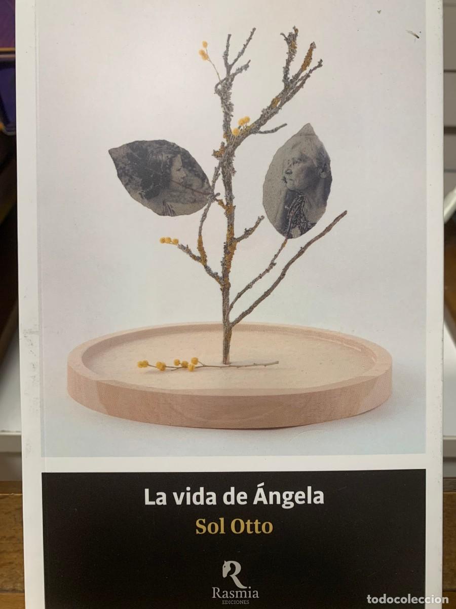 Libros: LA VIDA DE ANGELA, SOL OTTO, RASMIA EDICIONES - Foto 1
