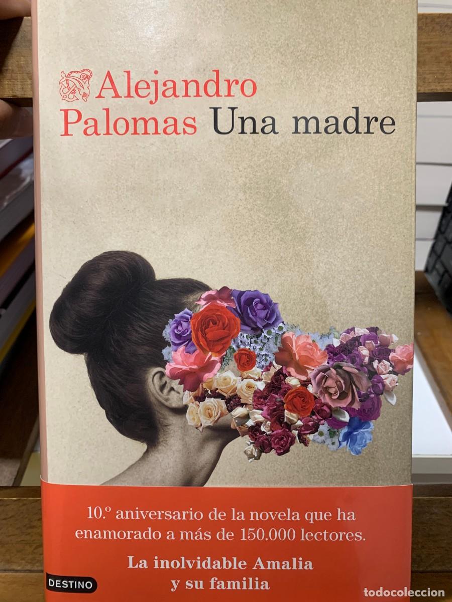 Libros: UNA MADRE, ALEJANDRO PALOMAS, DESTINO EDICIONES - Foto 1