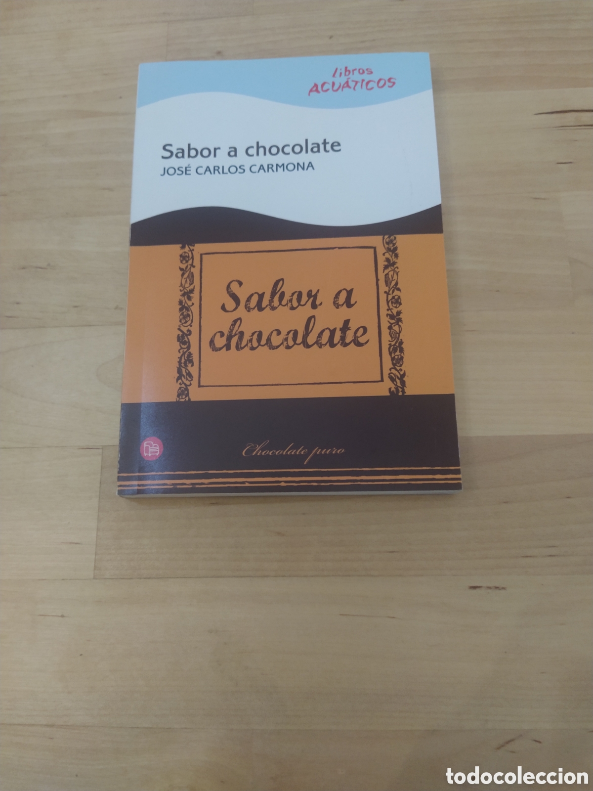 Libros: SABOR A CHOCOLATE - JOS&Eacute; CARLOS CARMONA - Foto 1