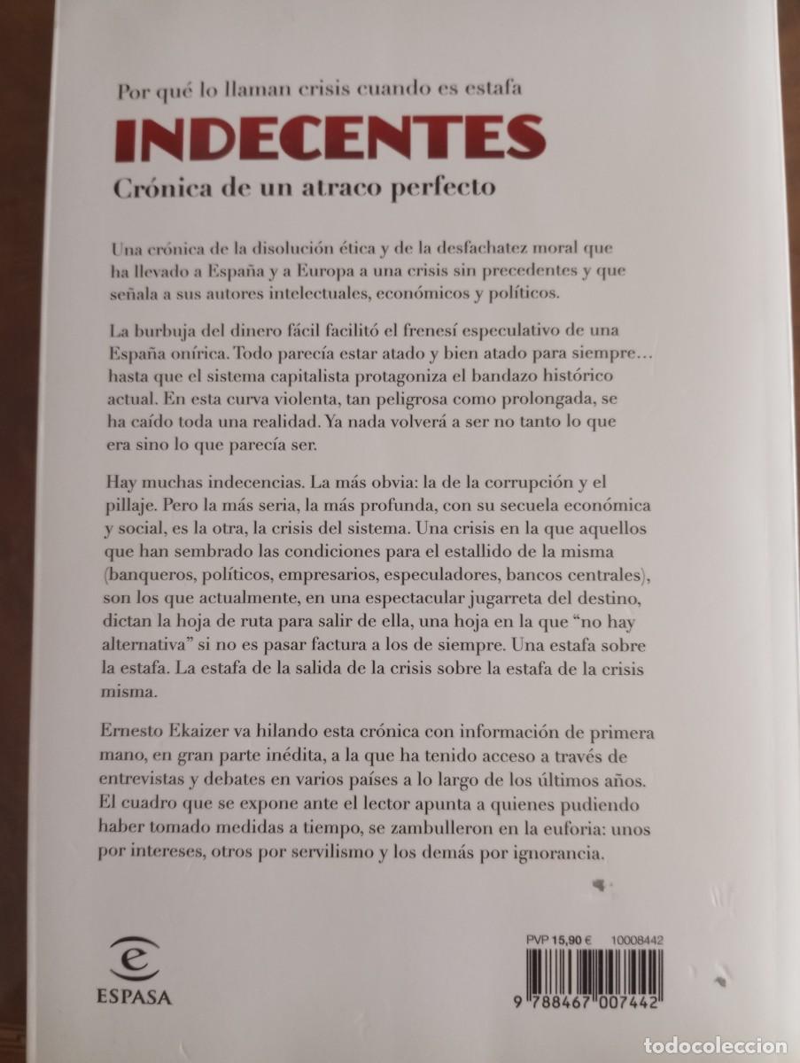 Libros: INDECENTES, ERNESTO EKAIZER, ESPASA, 2012 - Foto 2