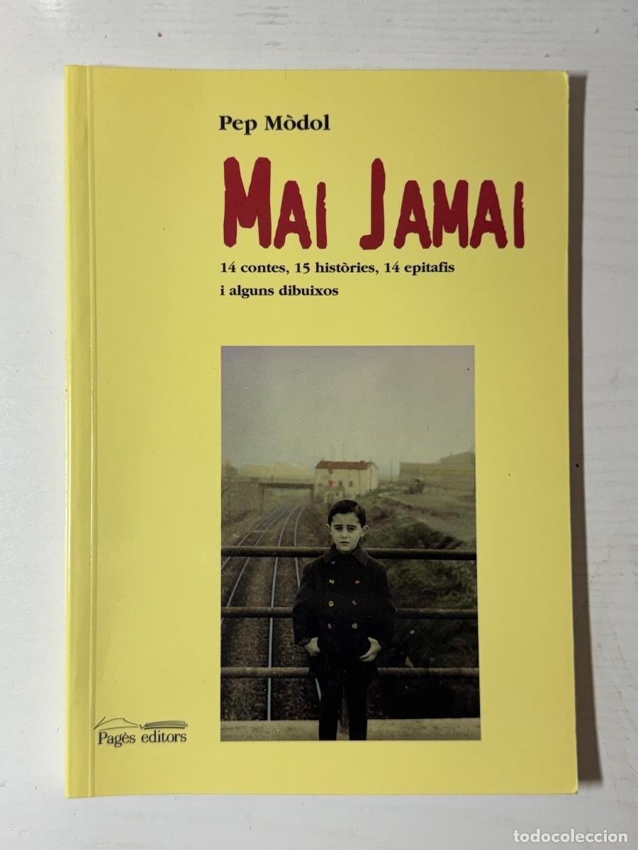 Libros: Mai Jamai - Pep M&ograve;dol - Foto 1