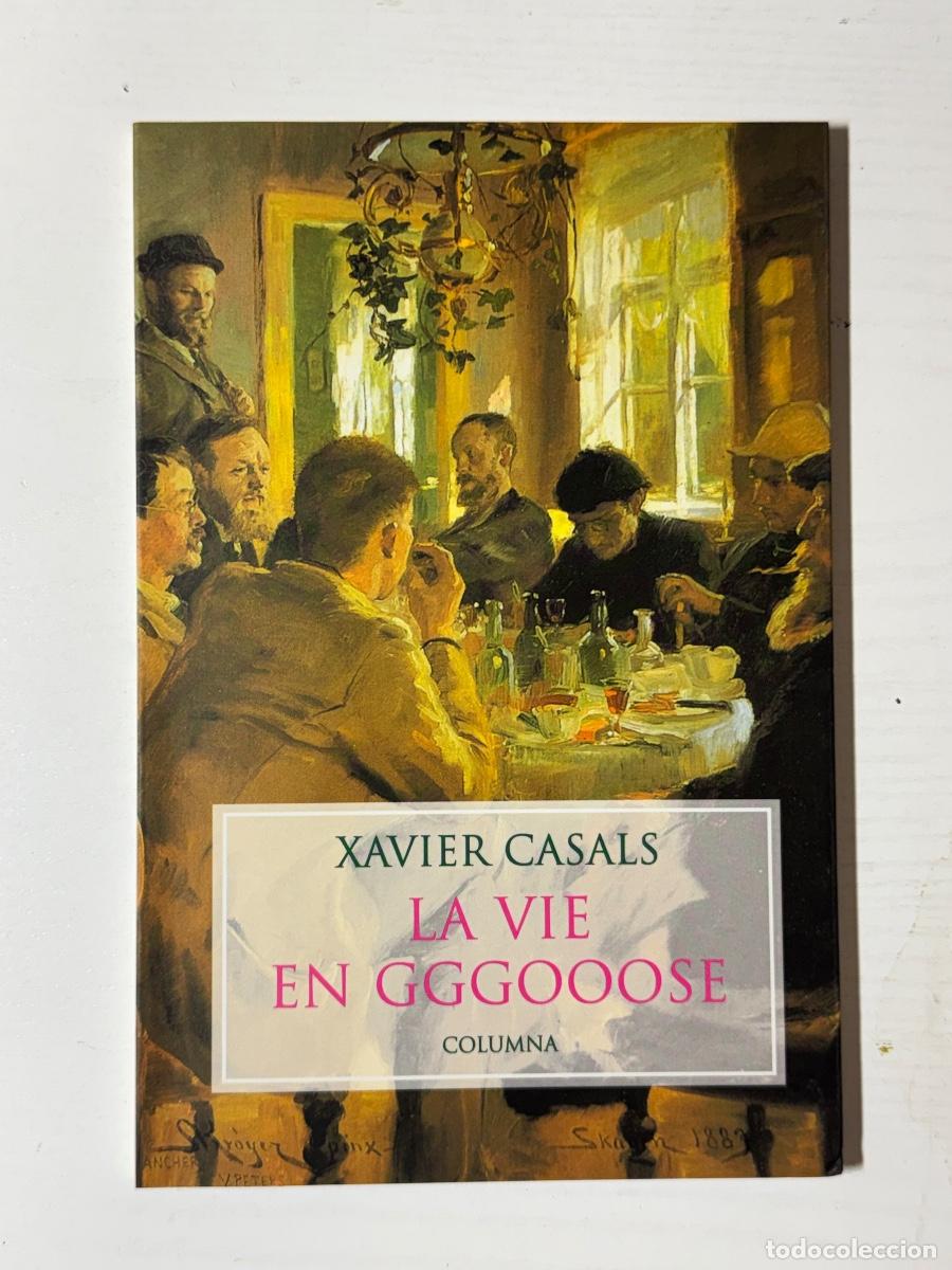 Libros: La vie en gggooose - Xavier Casals - Foto 1