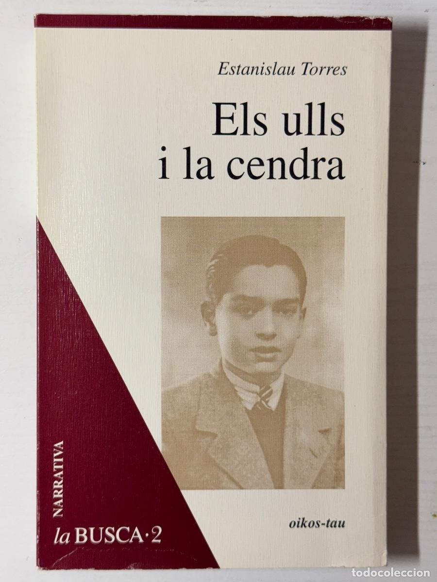 Libros: Els ulls i la cendra - Estanislau Torres - Foto 1