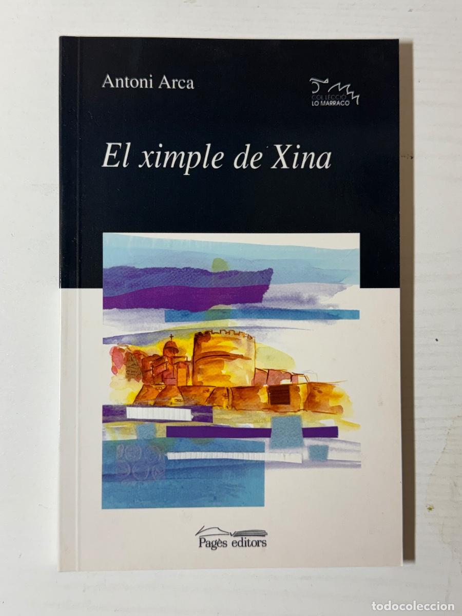 Libros: El ximple de Xina - Antoni Arca - Foto 1