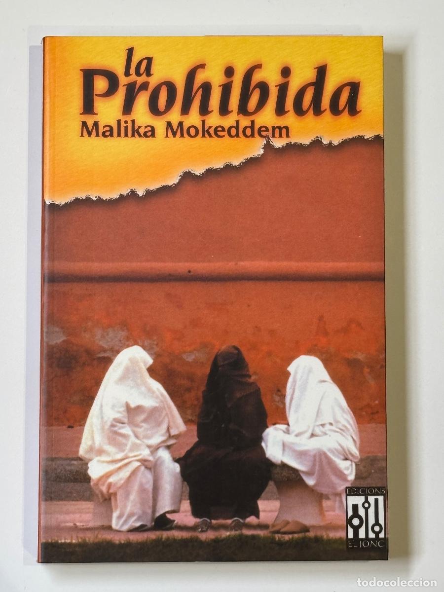 Libros: La prohibida - Malika Mokeddem - Foto 1