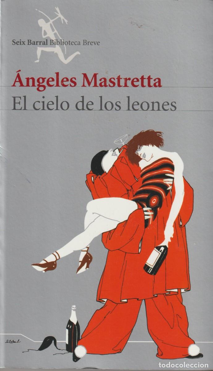 Libros: EL CIELO DE LOS LEONES - ANGELES MATRETTA - Foto 1