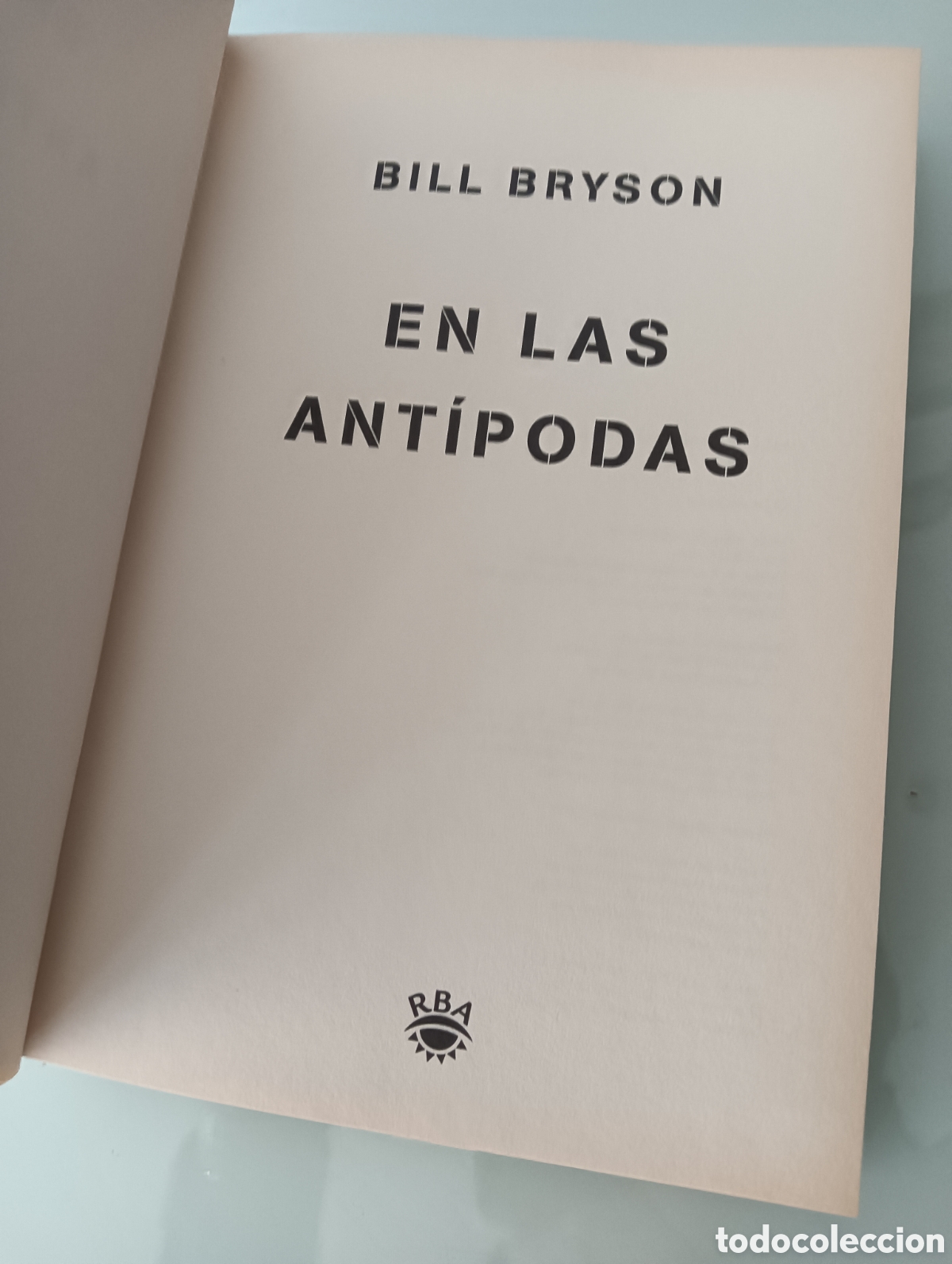 Libros: EN LAS ANT&Iacute;PODAS BILL BRYSON - Foto 3