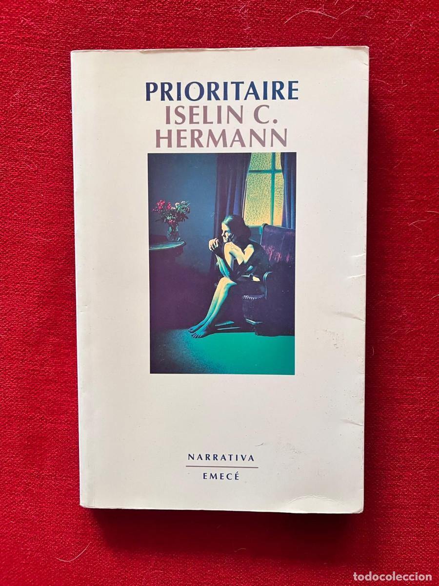 Libros: PRIORITAIRE /ISELIN C. HERMANN / EMEC&Eacute; EDITORES - Foto 1