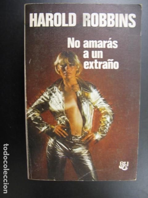 Libros: No amar&aacute;s a un extra&ntilde;o, Harold Robbins - Foto 1