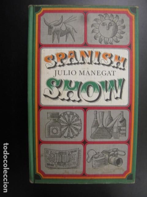 Libros: SPANISH SHOW - JULIO MANEGAT - Foto 1