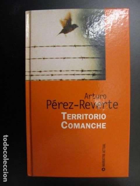 Libros: Territorio comanche - Arturo P&eacute;rez Reverte - Foto 1