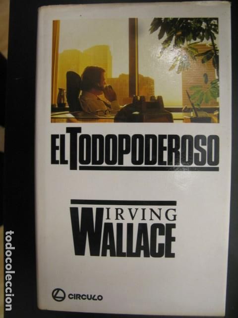 Libros: EL TODOPODEROSO - IRVING WALLACE - Foto 1