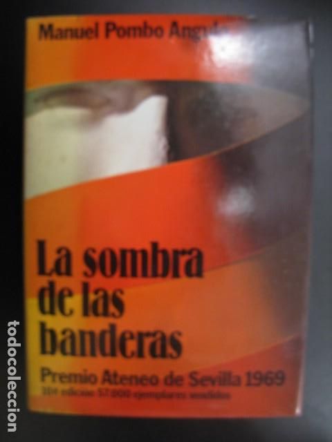 Libros: LA SOMBRA DE LAS BANDERAS - Pombo Angulo, Manuel - Foto 1