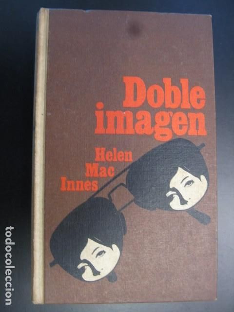 Libros: DOBLE IMAGEN. HELEN MAC INNES. CIRCULO DE LECTORES - Foto 1