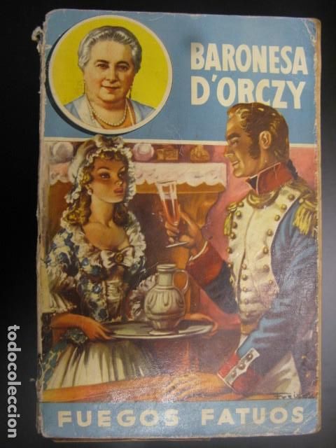 Libros: Fuegos fatuos - Baronesa DOrczy - Foto 1
