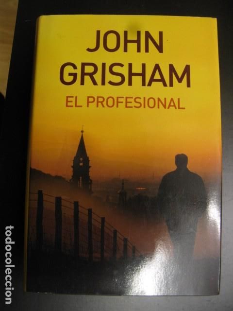 Libros: EL PROFESIONAL. - John Grisham - Foto 1