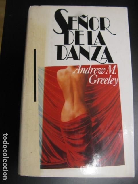 Libros: SE&Ntilde;OR DE LA DANZA/ANDREW M. GREELEY - Foto 1