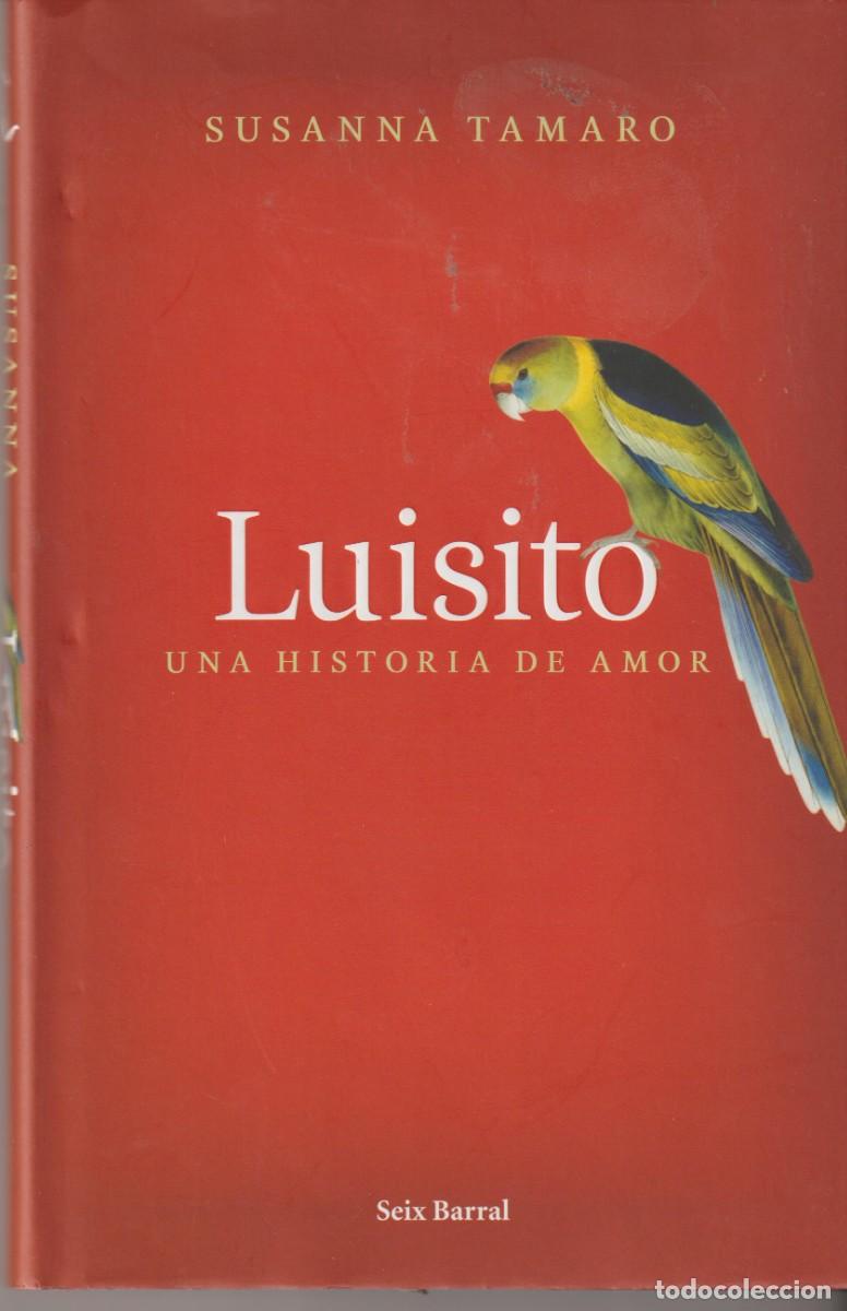 Libros: LUISITO - SUSANNA TAMARO - Foto 1