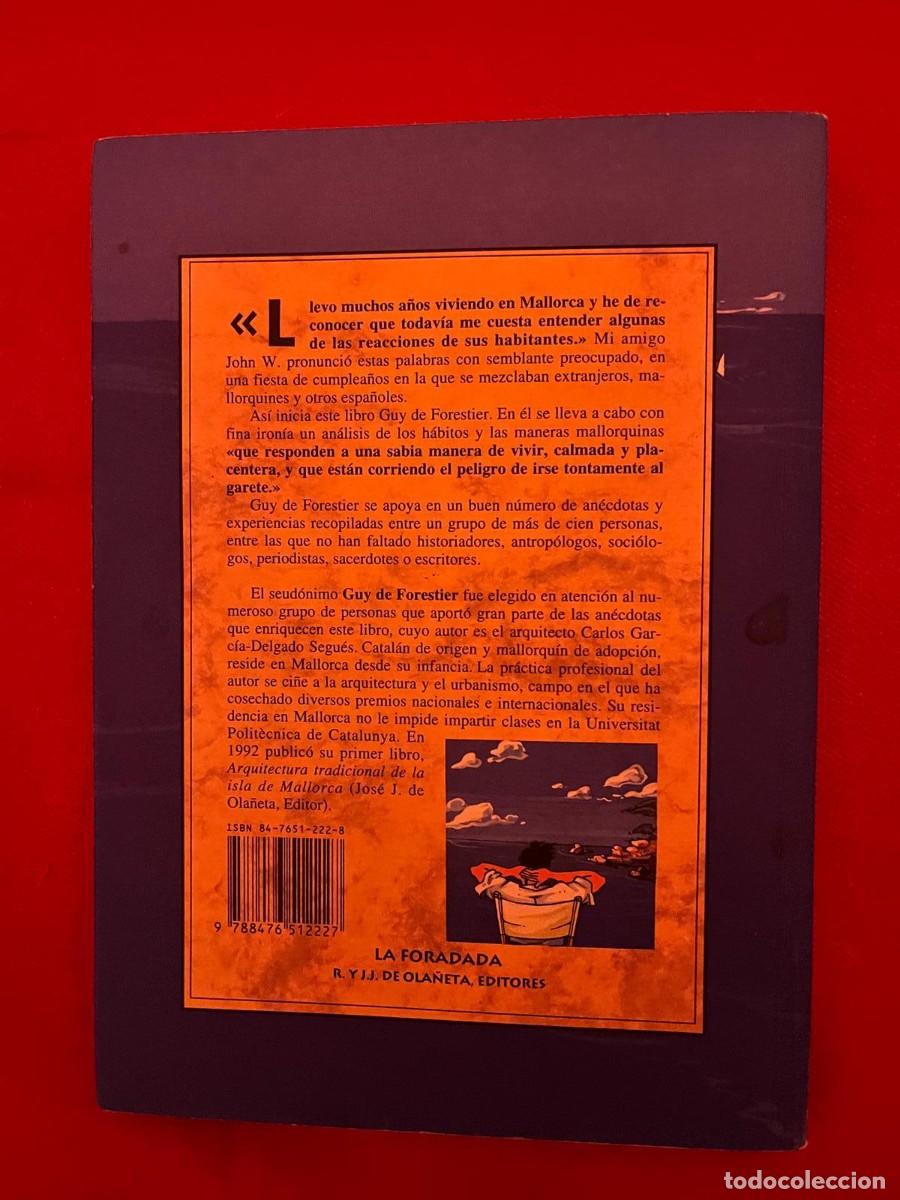 Libros: QUERIDOS MALLORQUINES / GUY DE FORESTIER / LA FORADADA - Foto 2