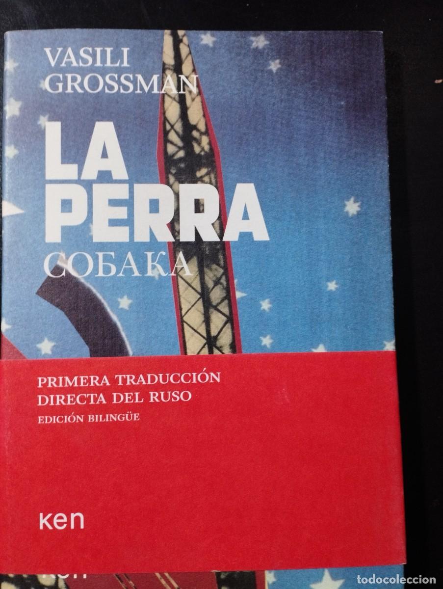 Libros: LA PERRA (VASILI GROSSMAN, KEN) - Foto 1