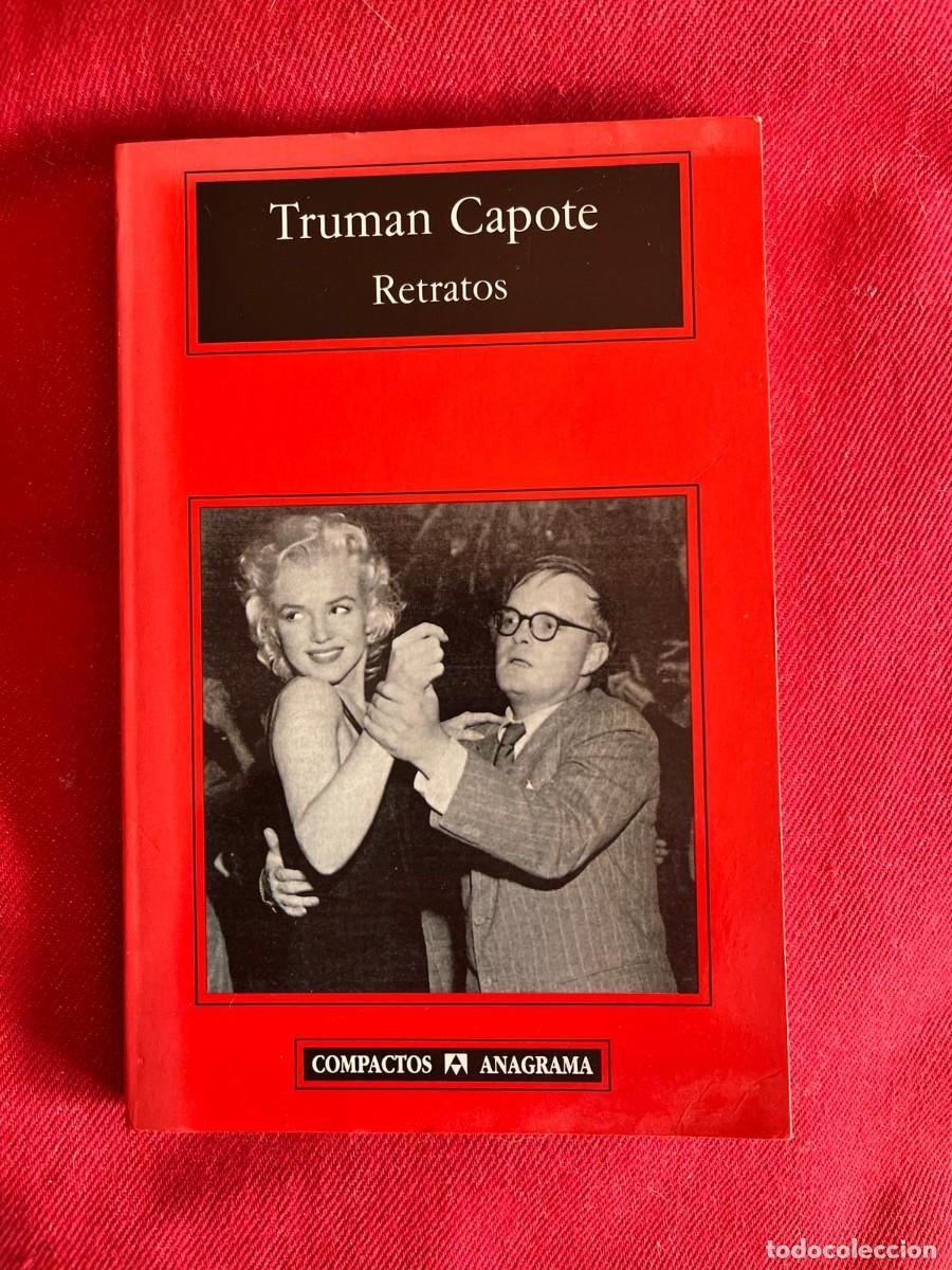 Libros: RETRATOS / TRUMAN CAPOTE / ANAGRAMA - Foto 1