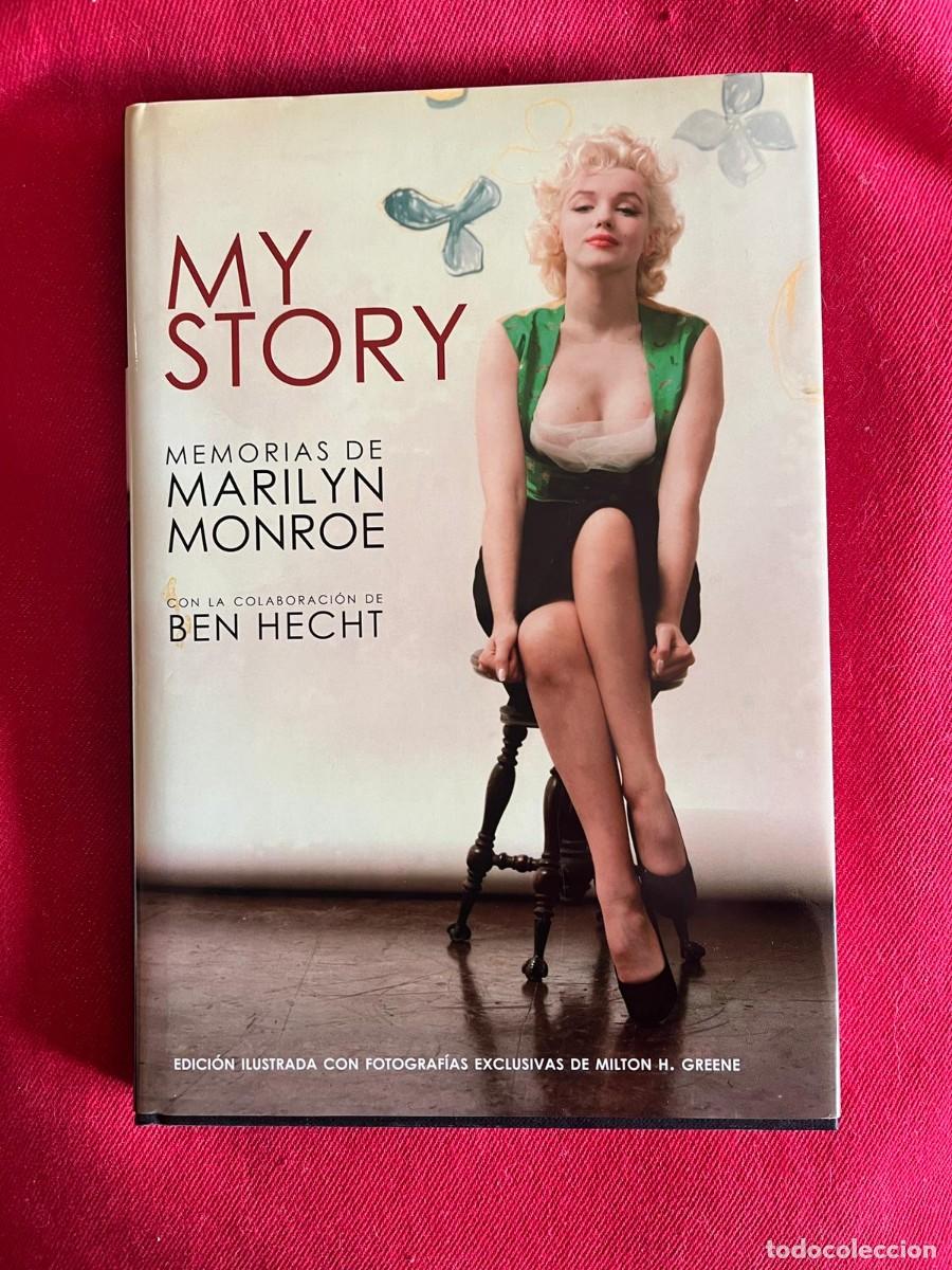 Libros: MY STORY MEMORIAS DE MARILYN MONROE /HECHT, BEN-MONROE,MARILYN / GLOBAL RYHTHIM PRESS