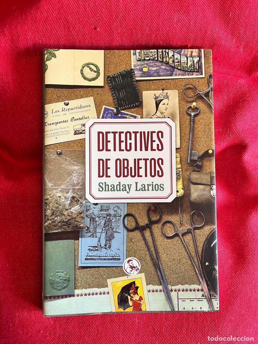Libros: DETECTIVES DE OBJETOS / SHADAY LARIOS / LA U&Ntilde;A ROTA - Foto 1