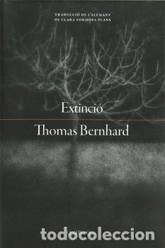 Libros: EXTINCI&Oacute;. Thomas Bernhard. Quid pro Quo. 2025. - Foto 1