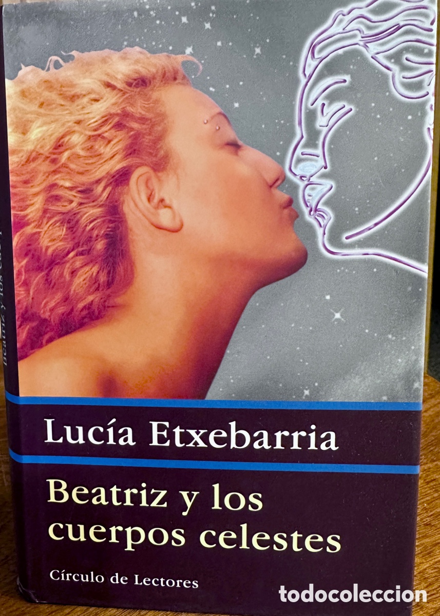Libros: Libro Beatriz y Los Cuerpos Celestes. - Foto 1