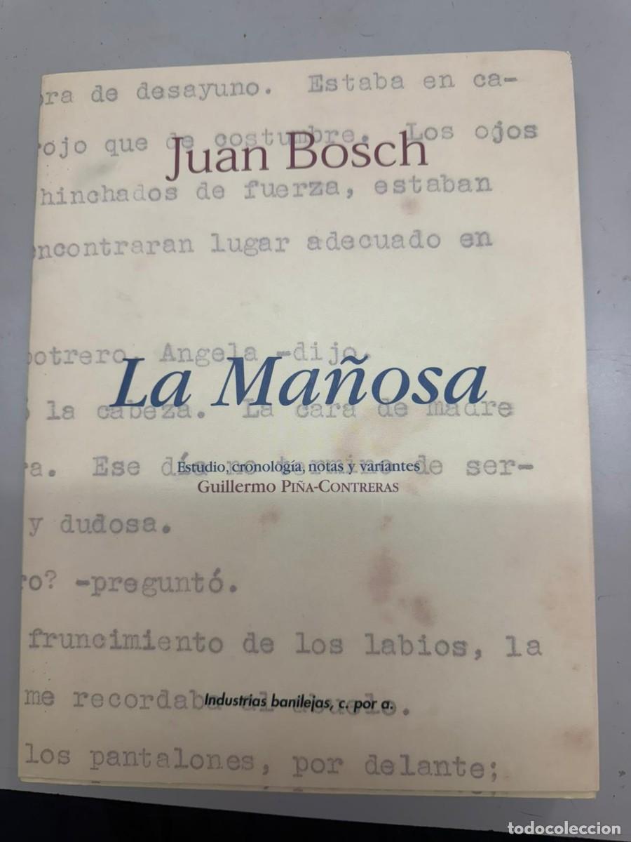 Libros: La ma&ntilde;osa - Juan Bosch - Foto 1