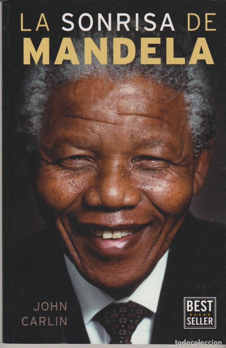 Libros: LA SONRISA DE MANDELA - JOHN CARLIN
