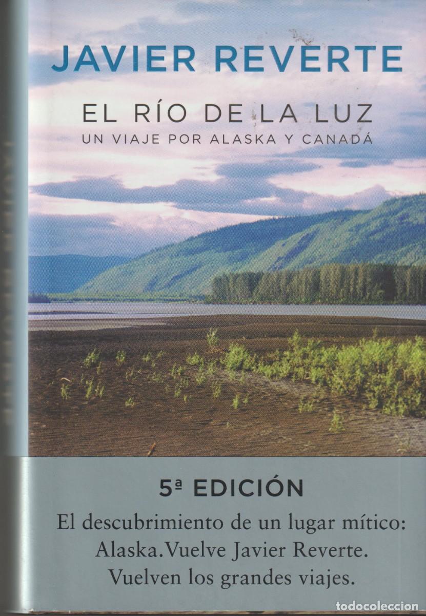 Libros: EL RIO DE LA LUZ - JAVIER REVERTE