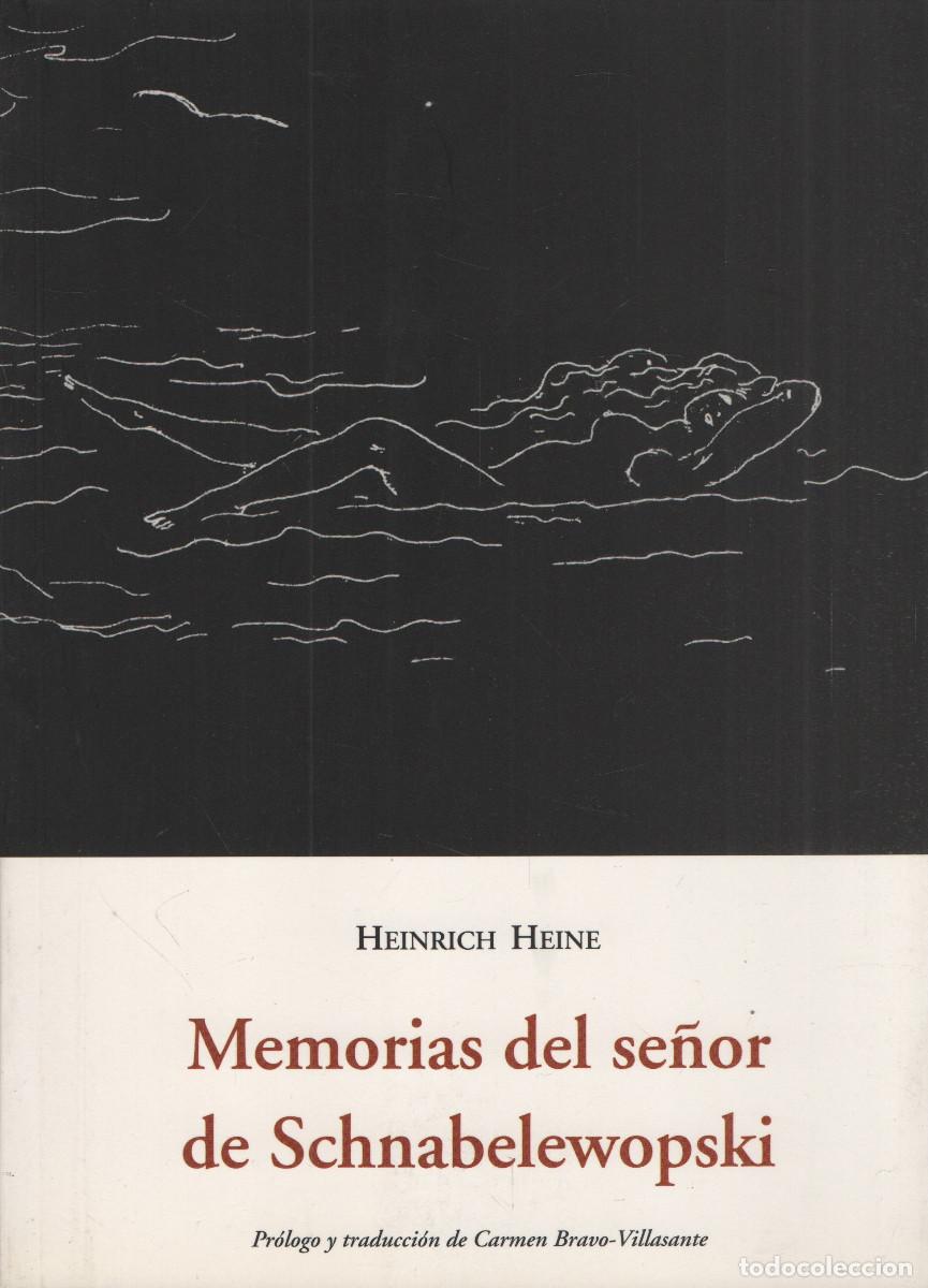 Libros: Memorias del se&ntilde;or de Schnabelewopski. Heinrich Heine. Ola&ntilde;eta. 1987.