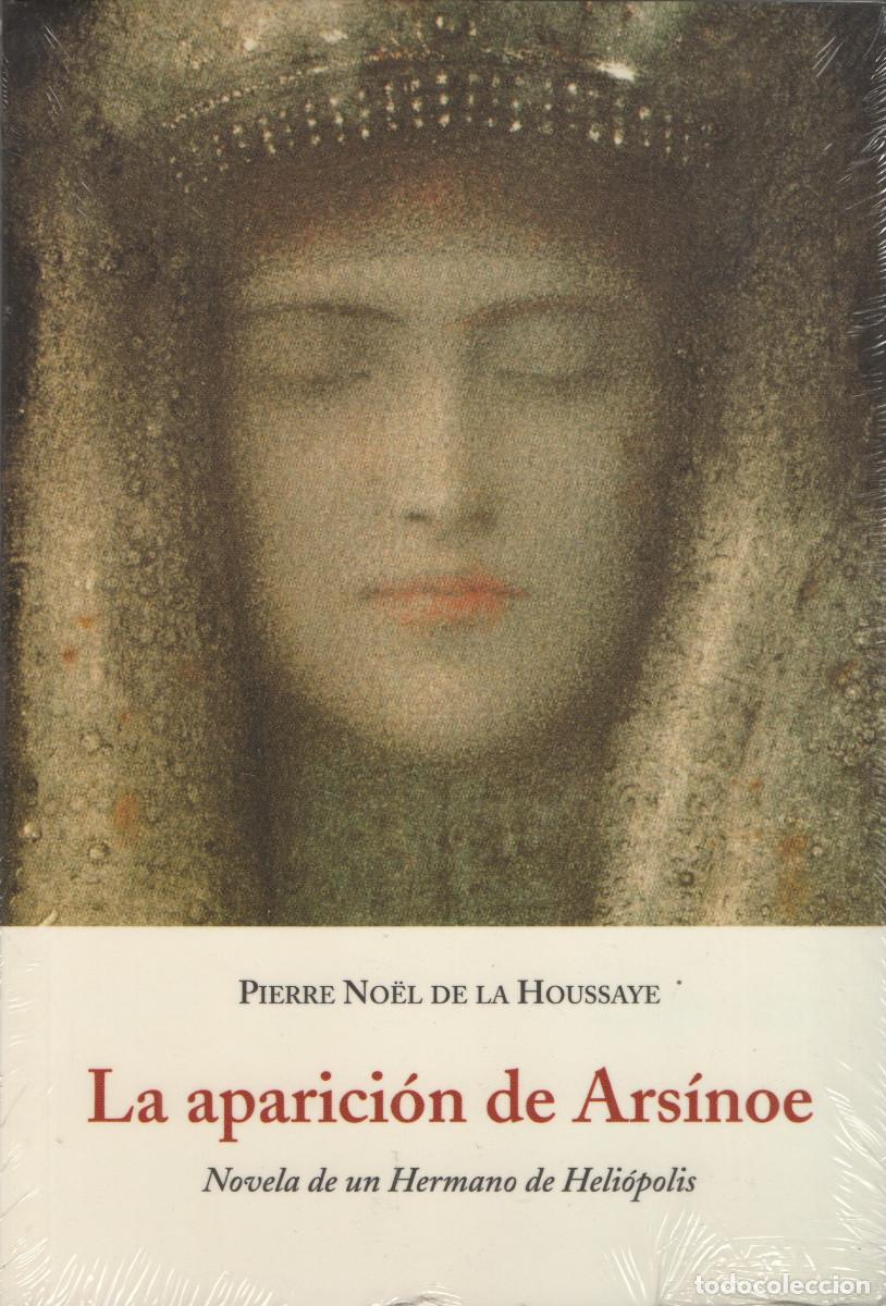 Libros: La aparici&oacute;n de Ars&iacute;noe. Pierre N&ouml;el de la Houssaye. Ola&ntilde;eta. 2006.