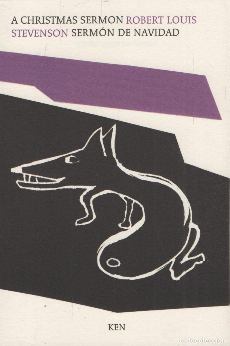 Libros: A Christmas sermon/Serm&oacute;n de Navidad. Robert Louis Stevenson. Ken. 1&ordf;edici&oacute;n. 2008.