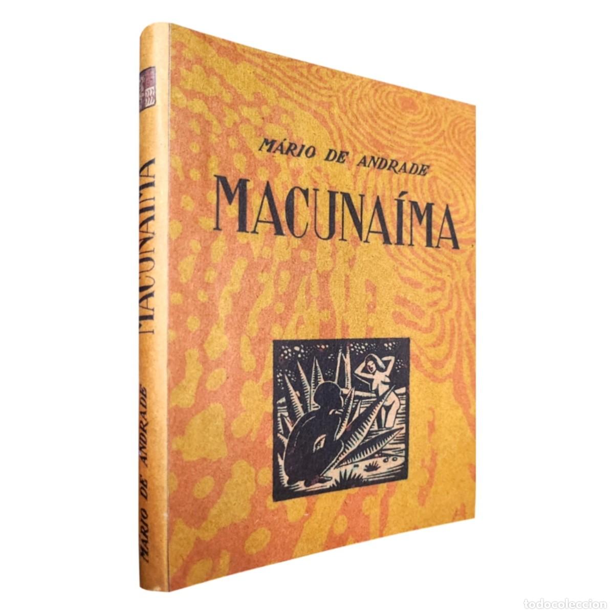 Libros: M&aacute;rio de Andrade - Macuna&iacute;ma - 333 Proyecto Neshi - LIBRO NUEVO LM