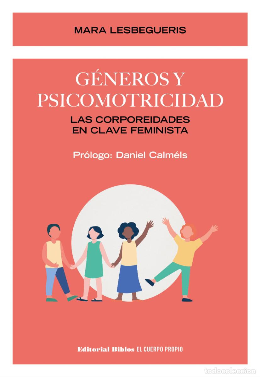 Libros: Mara Lesbegueris &mdash; G&eacute;neros y psicomotricidad. Las corporeidades en clave feminista &mdash;LM