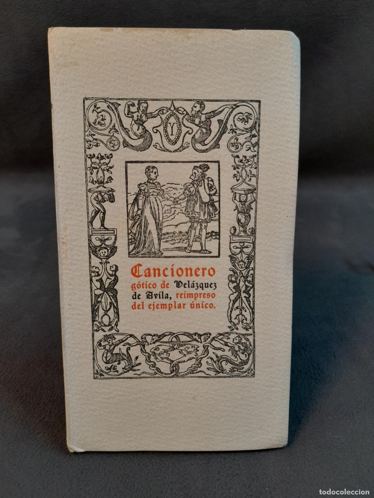Libros: L-3910. CANCIONERO G&Oacute;TICO DE VEL&Aacute;ZQUEZ DE AV&Iacute;LA, REIMPRESO DEL EJEMPLAR &Uacute;NICO. ED. CASTALIA, 1951.
