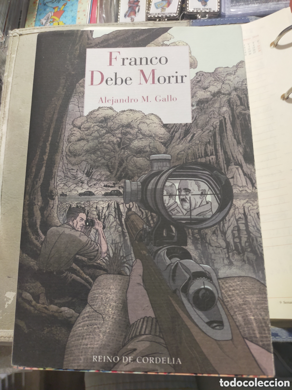 Libros: FRANCO DEBE MORIR ALEJANDRO M. GALLO REINO DE CORDELIA NUEVO